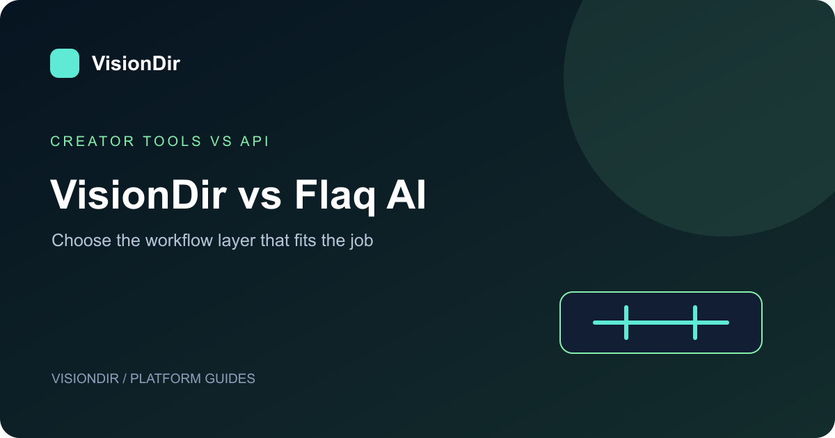 VisionDir vs Flaq AI comparison guide